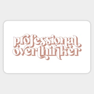 Professional Overthinker Sticker